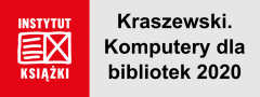 Program Kraszewski. Komputery dla bibliotek 2020